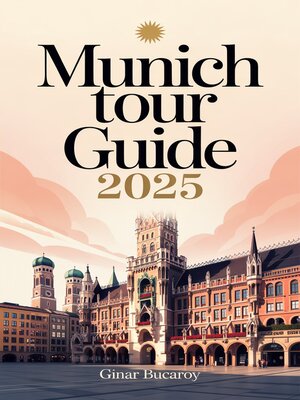cover image of Munich Tour Guide 2025
